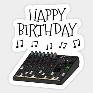 Sound Engineer Happy Birthday Musician Sticker